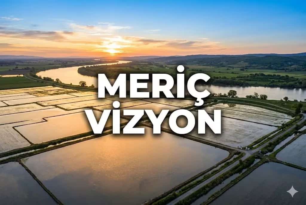 Meriç Yatırım İmparatorluğu: Çeltik Havzasında Lojistik ve Bereket