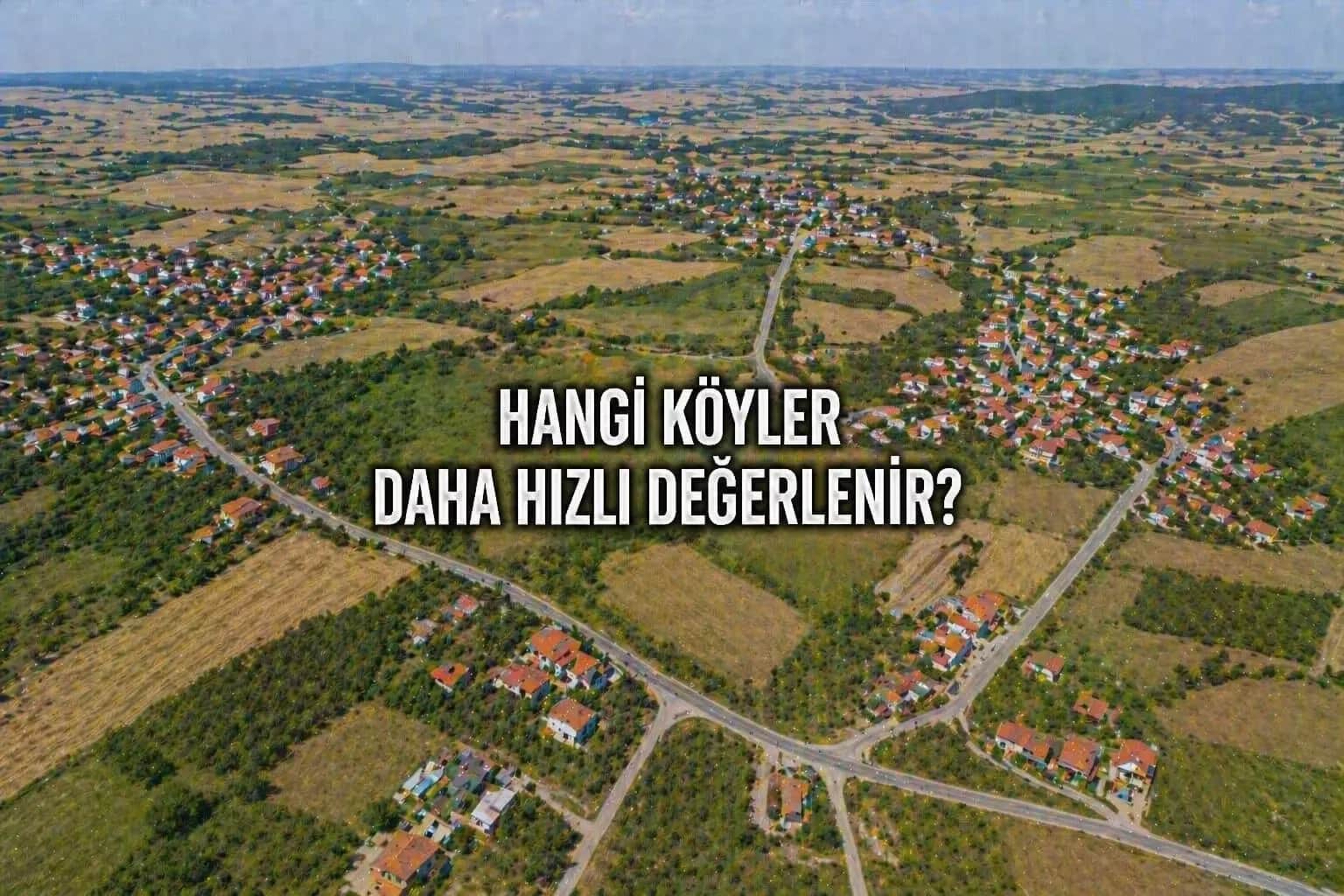Süloğlu’nda Hangi Köyler Değerleniyor? Yatırım İçin En Doğru Bölgeler