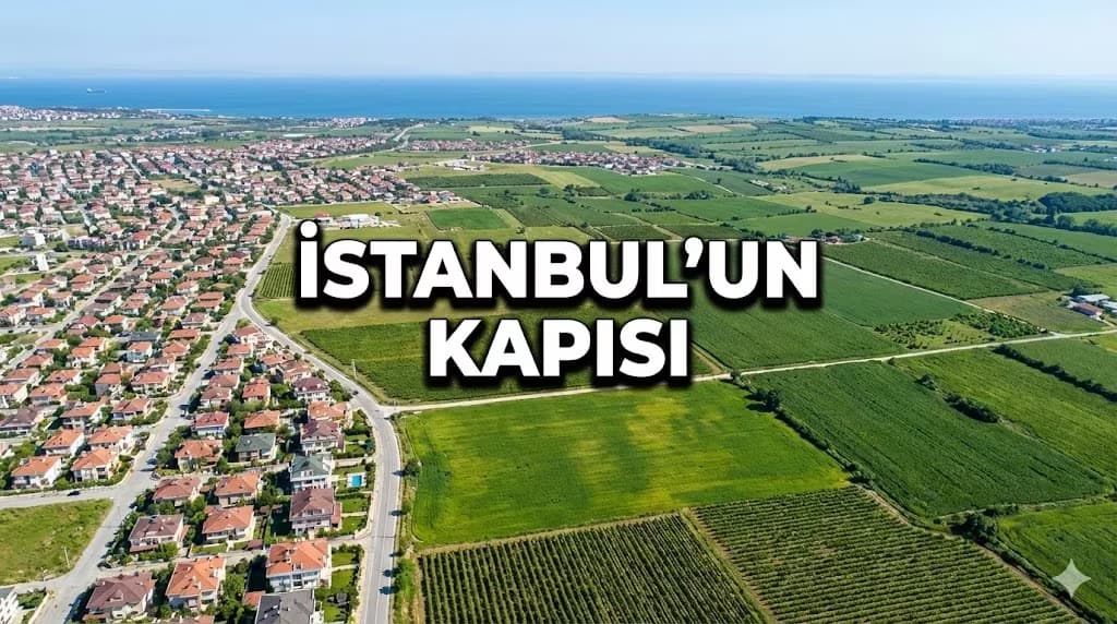 İstanbul'un Çıkış Kapısı: Silivri ve Çatalca'da Arsa Fiyatları ve Gelecek