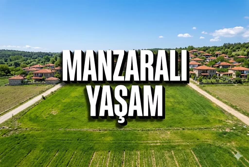 Kırköy’de Panoramik Köy Manzarası: Tiny House ve Bahçe Yaşamı İçin En Doğru Metrekare