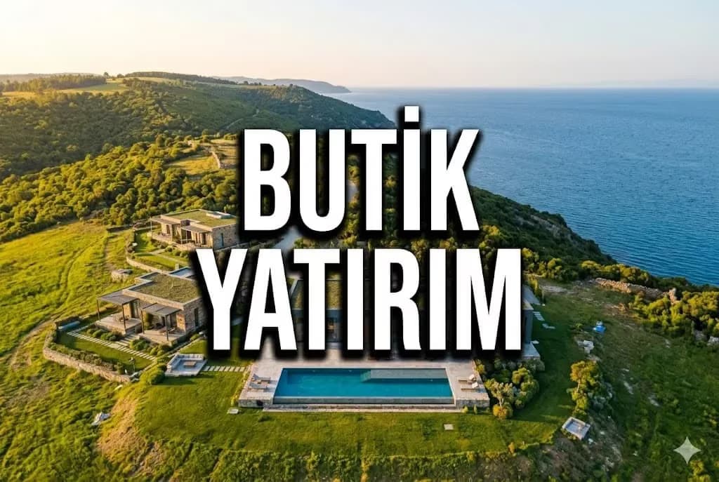 Tarih ve Eko-Turizm: Yarımadada Butik Otel ve Turizm İmarlı Arsa Fırsatları