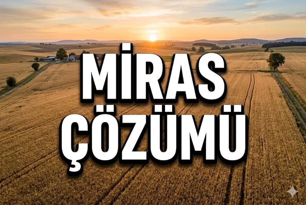 Trakya’da Miras ve Hisseli Tapu Çözüm Rehberi 2026